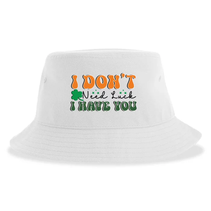 Groovy Retro I Don't Need Luck I Have You Funny Shamrock St Patrick's Day Sustainable Bucket Hat