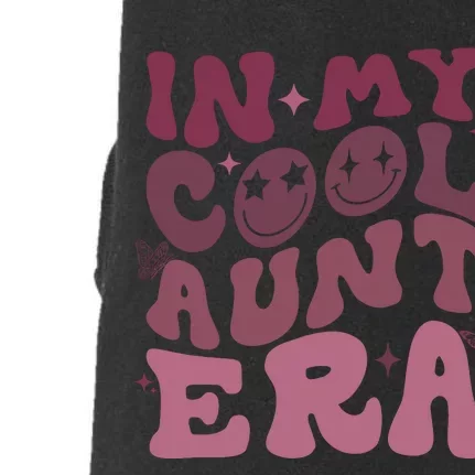 Groovy Retro In My Cool Aunt Era Cool Gifts For Auntie Doggie 3-End Fleece Hoodie