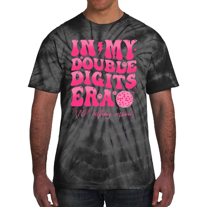 Groovy Retro In My Double Digits Era 10th Birthday Version Tie-Dye T-Shirt