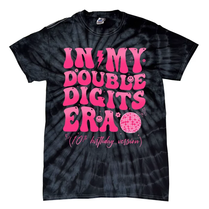 Groovy Retro In My Double Digits Era 10th Birthday Version Tie-Dye T-Shirt