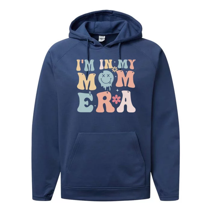 Groovy Retro IM In My Mom Era Gift Performance Fleece Hoodie