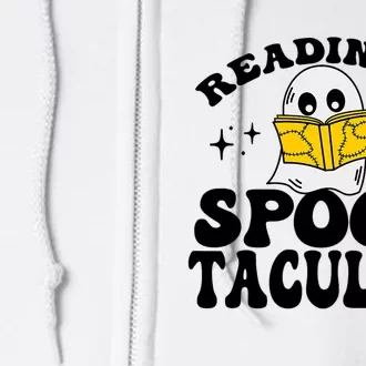 Ghost Reading Is Spooktacular Reading Teacher Halloween Full Zip Hoodie