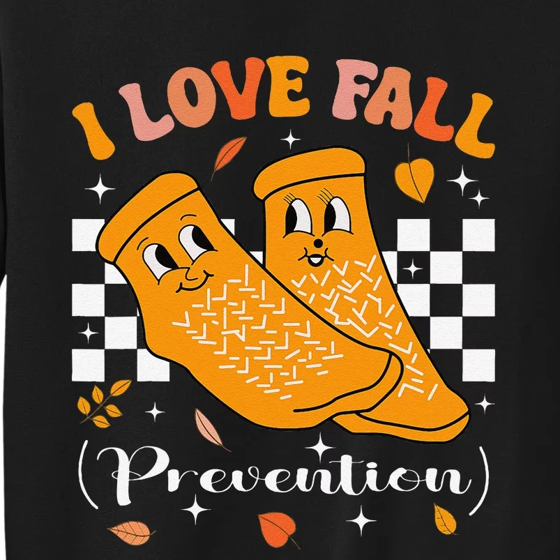 Groovy Retro I Love Fall Prevention Fall Physical Therapy Tall Sweatshirt