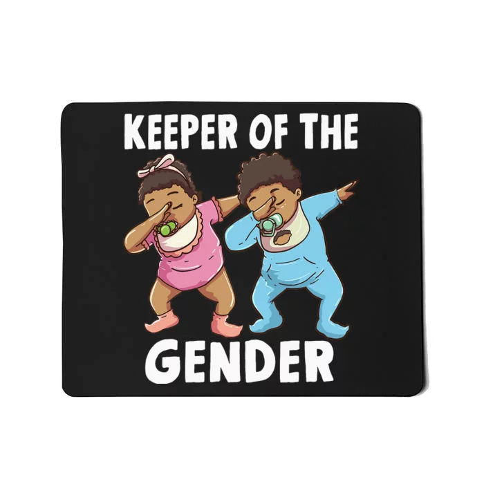 Gender Reveal Keeper of the Gender Mousepad