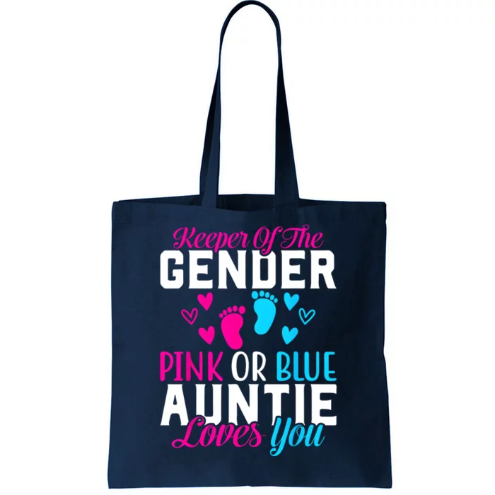 Gender Reveal Keeper Of The Gender Funny Auntie Gender Tote Bag