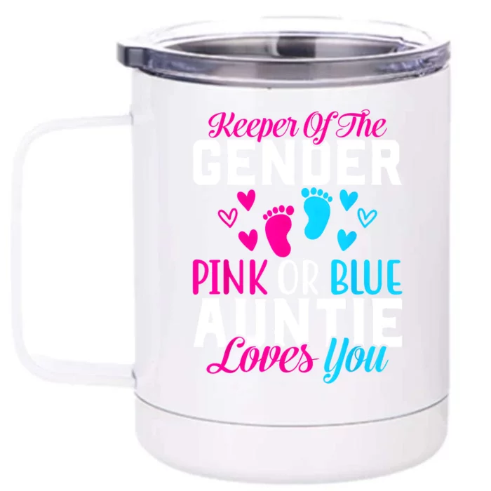 Gender Reveal Keeper Of The Gender Funny Auntie Gender Front & Back 12oz Stainless Steel Tumbler Cup