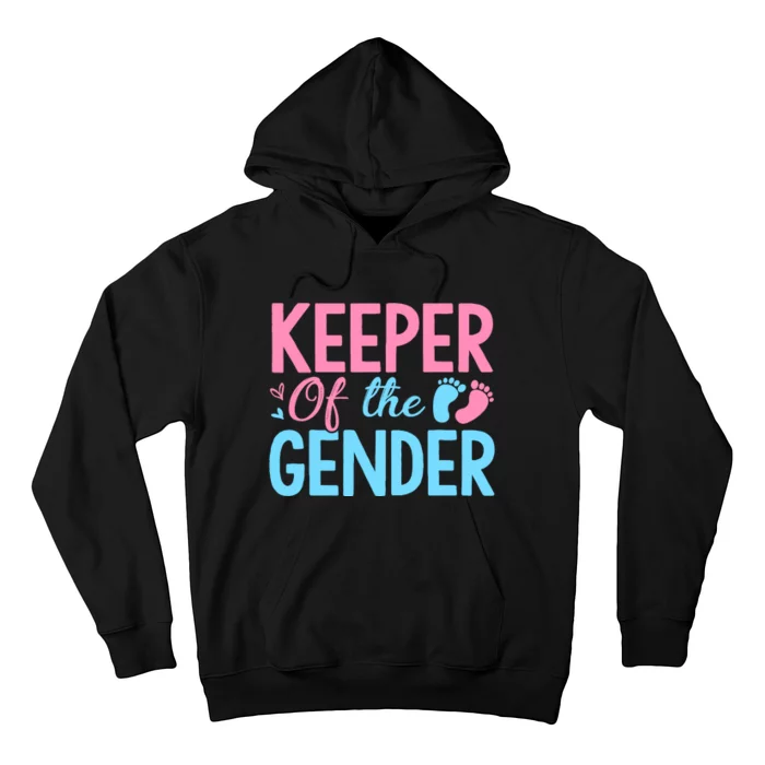 Gender Reveal Keeper Of The Gender T Gender Reveal Hoodie