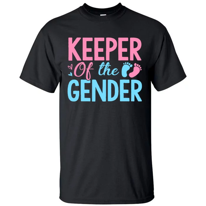 Gender Reveal Keeper Of The Gender T Gender Reveal Tall T-Shirt