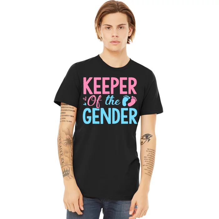 Gender Reveal Keeper Of The Gender T Gender Reveal Premium T-Shirt