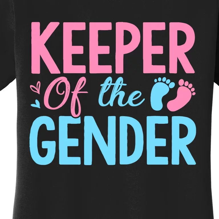 Gender Reveal Keeper Of The Gender T Gender Reveal Women's T-Shirt