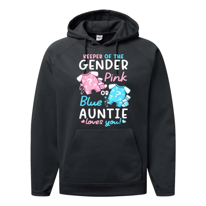 Gender Reveal Keeper Of The Gender Pink Or Blue Auntie Performance Fleece Hoodie