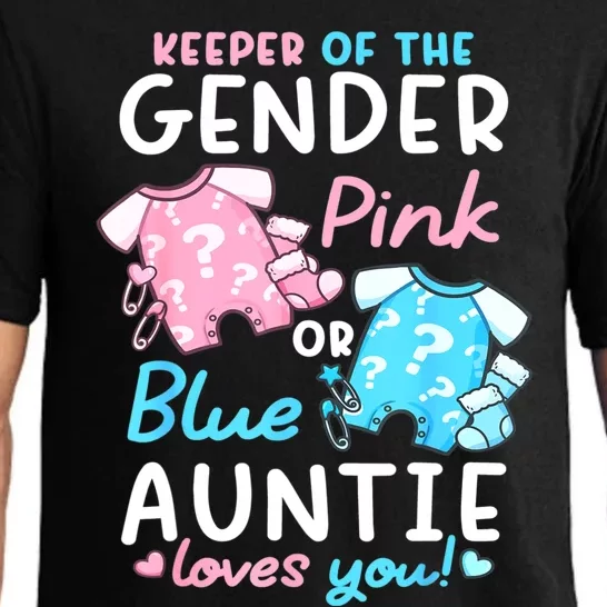 Gender Reveal Keeper Of The Gender Pink Or Blue Auntie Pajama Set