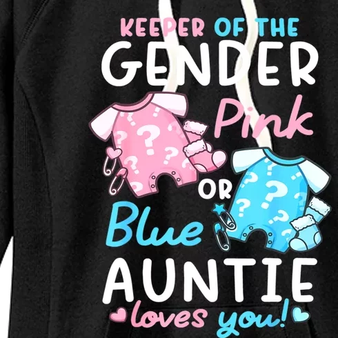 Gender Reveal Keeper Of The Gender Pink Or Blue Auntie Women's Fleece Hoodie