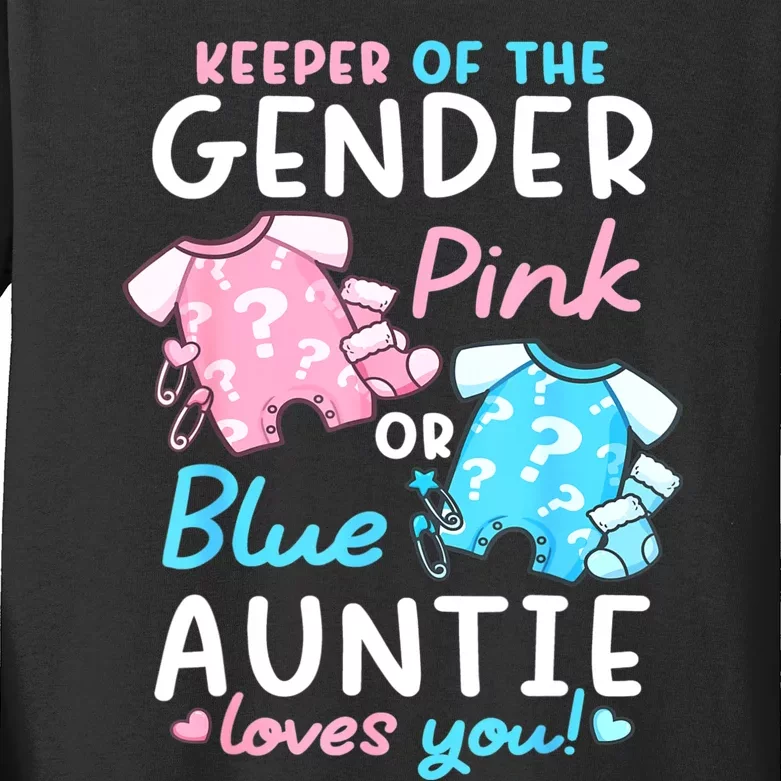 Gender Reveal Keeper Of The Gender Pink Or Blue Auntie Kids Long Sleeve Shirt