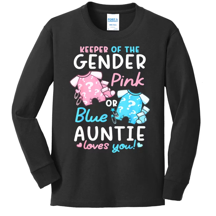 Gender Reveal Keeper Of The Gender Pink Or Blue Auntie Kids Long Sleeve Shirt