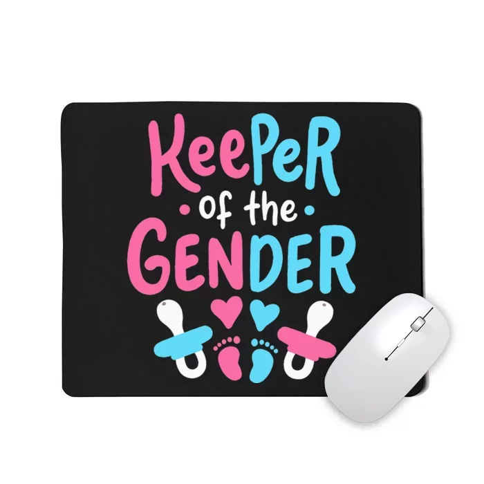 Gender Reveal Keeper of the Gender Mousepad