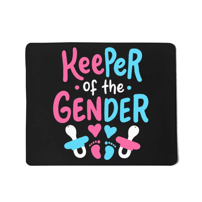 Gender Reveal Keeper of the Gender Mousepad