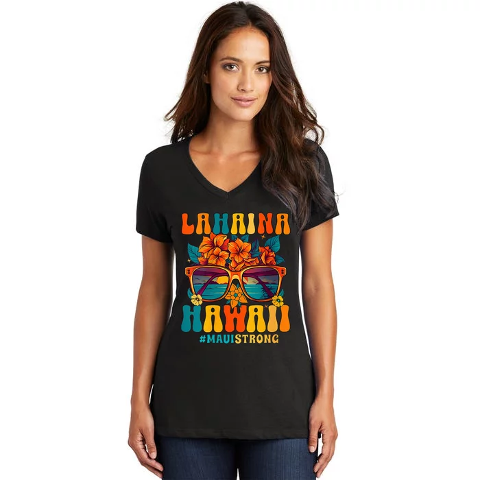 Groovy Retro Lahaina Pray For Maui Hawaii Strong Funny Women's V-Neck T-Shirt