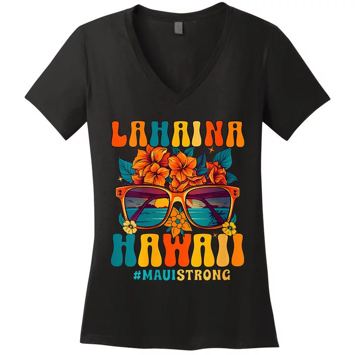 Groovy Retro Lahaina Pray For Maui Hawaii Strong Funny Women's V-Neck T-Shirt