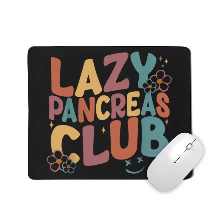 Groovy Retro Lazy Pancreas Club Type 1 Diabetes Awareness Mousepad