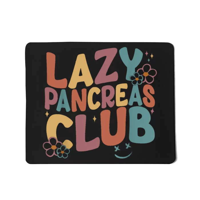 Groovy Retro Lazy Pancreas Club Type 1 Diabetes Awareness Mousepad