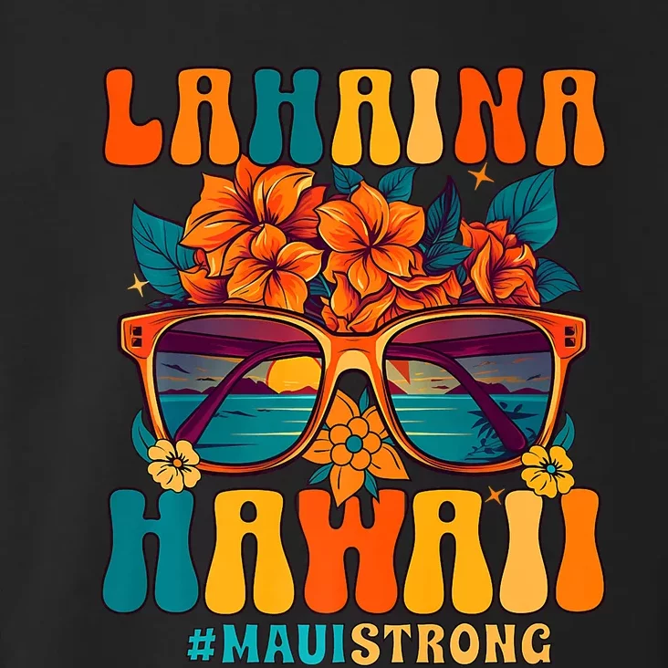 Groovy Retro Lahaina Pray For Maui Hawaii Strong Toddler Hoodie