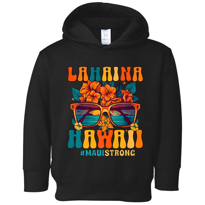 Groovy Retro Lahaina Pray For Maui Hawaii Strong Toddler Hoodie