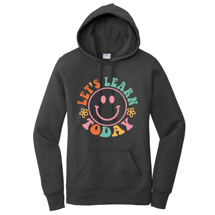 Groovy Retro Lets Learn Today Teacher Student Back To School Women's Pullover Hoodie