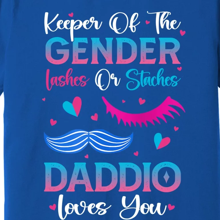 Gender Reveal Lashes Or Staches Daddio Loves You Gift Premium T-Shirt