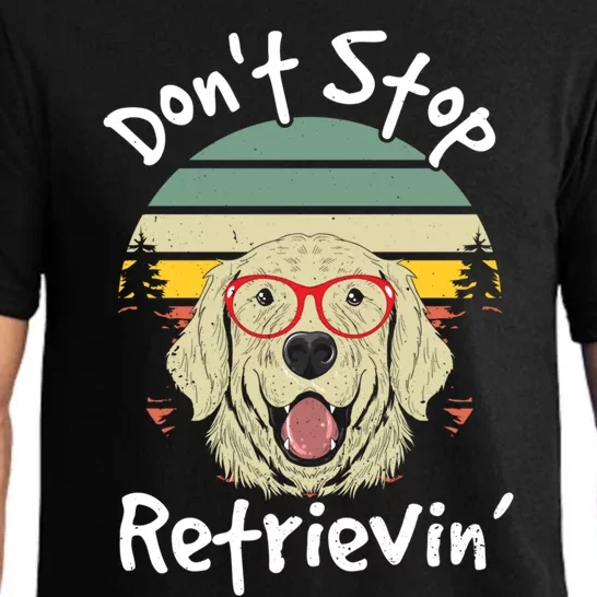 Golden Retriever Lover Dont Stop Retrievin Funny Gift Pajama Set