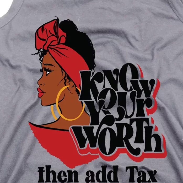 Gift Red Lips Know Your Worth Then Add Tax Black Queen Gift Tank Top