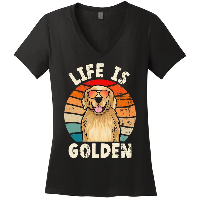 Golden Retriever Life is Golden Tee Golden Owner Women's V-Neck T-Shirt