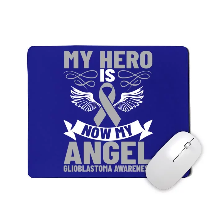 Gray Ribbon My Hero Is Now My Angel Glioblastoma Cancer Meaningful Gift Mousepad