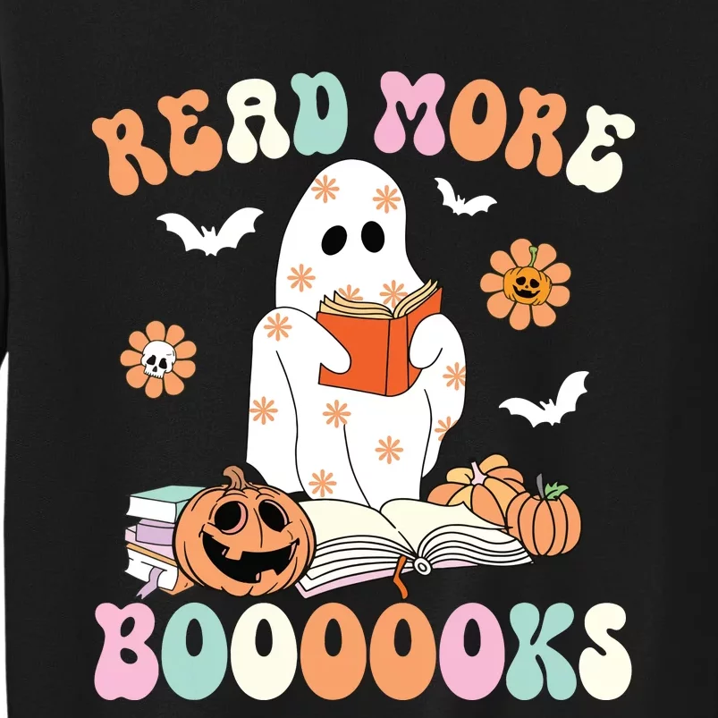 Groovy Read More Books Cute Ghost Boo Funny Halloween Spooky Tall Sweatshirt