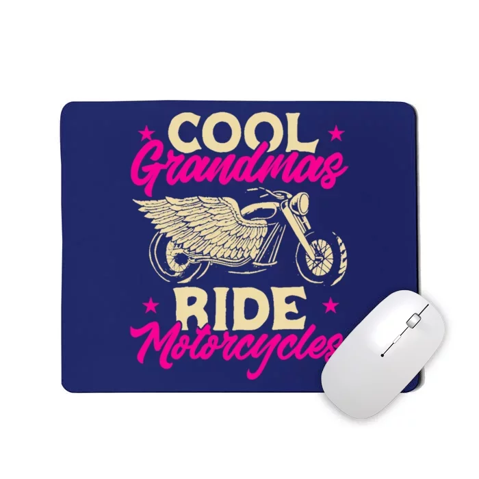 Grandmas Ride Motorcycles Funny Biker Granny Mousepad