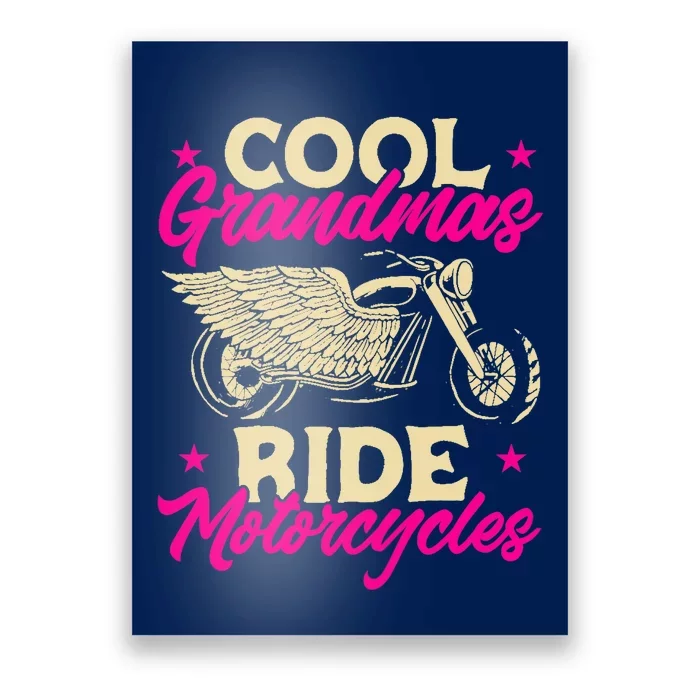 Grandmas Ride Motorcycles Funny Biker Granny Poster