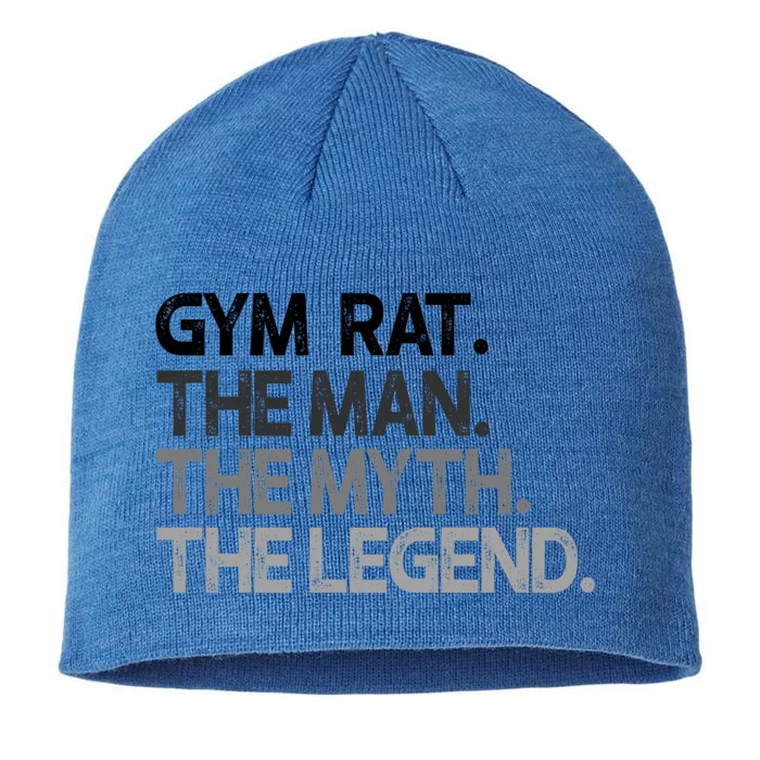 Gym Rat Myth The Legend Gift Funny Gift 8 1/2in Sustainable Knit Beanie