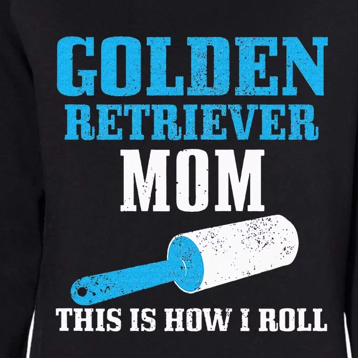 Golden Retriever Mom Dog Hair Funny Golden Retriever Mama Womens California Wash Sweatshirt