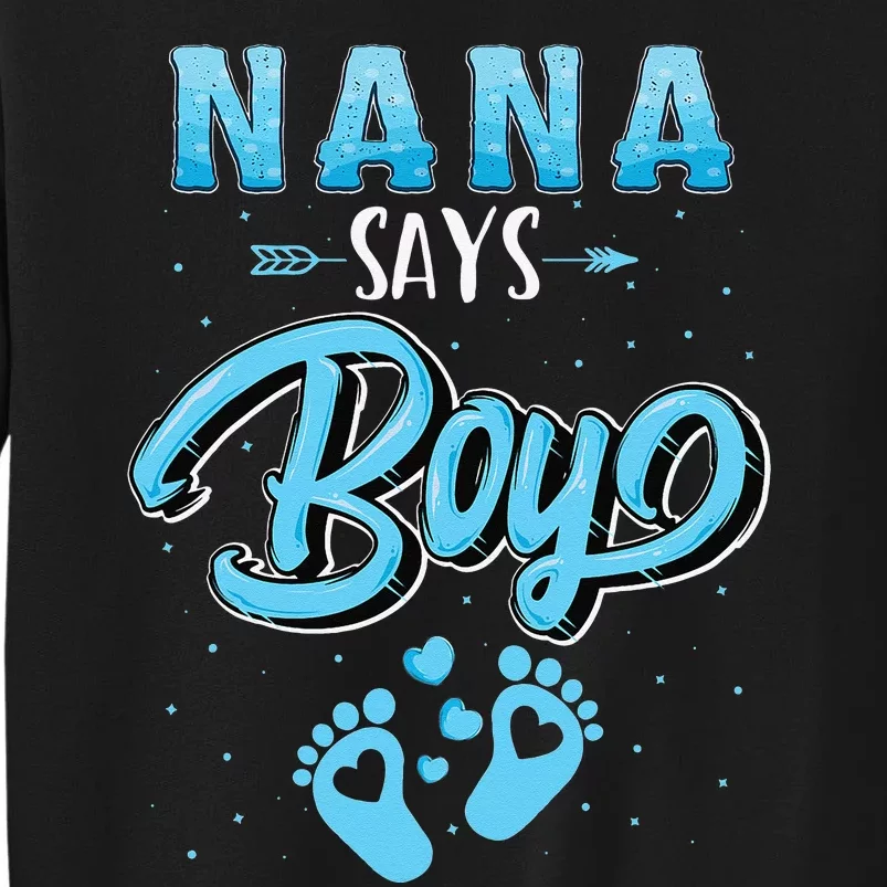 Gender reveal Nana says baby matching family set Tall Sweatshirt