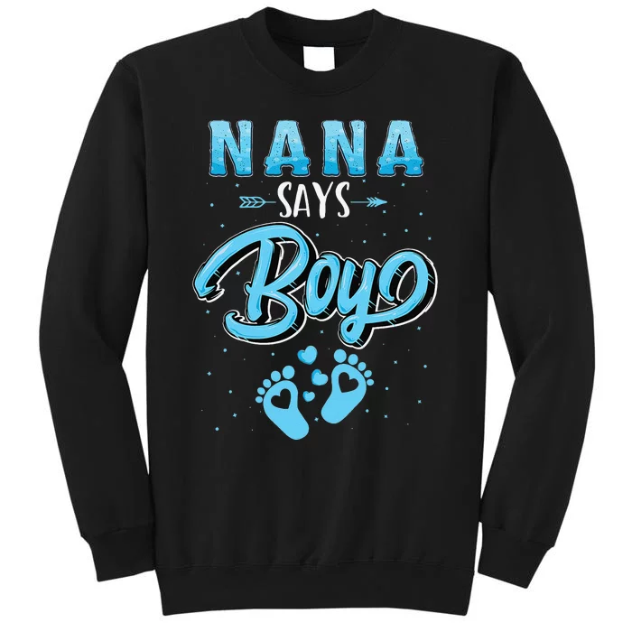 Gender reveal Nana says baby matching family set Tall Sweatshirt