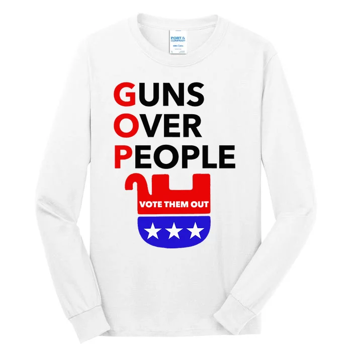 Gun Reform Now Gopguns Over People Vote Them Out Tall Long Sleeve T-Shirt