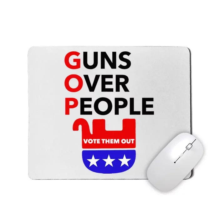 Gun Reform Now Gopguns Over People Vote Them Out Mousepad