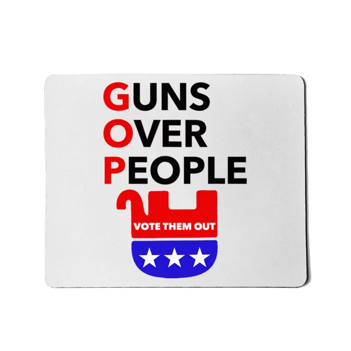 Gun Reform Now Gopguns Over People Vote Them Out Mousepad