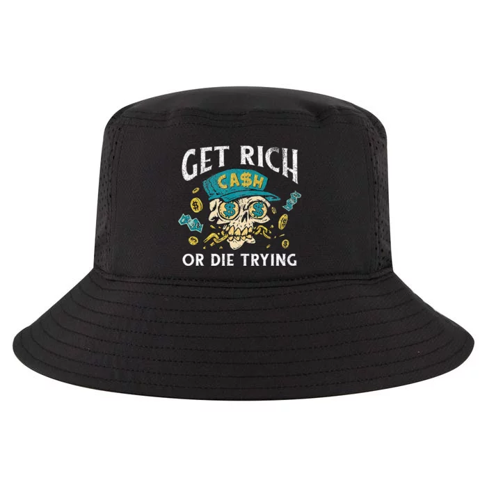 Get Rich Or Die Trying Money Hustle Hustler Cash Dollars Cool Comfort Performance Bucket Hat