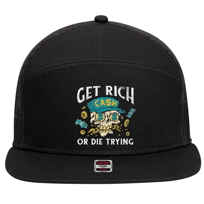 Get Rich Or Die Trying Money Hustle Hustler Cash Dollars 7 Panel Mesh Trucker Snapback Hat