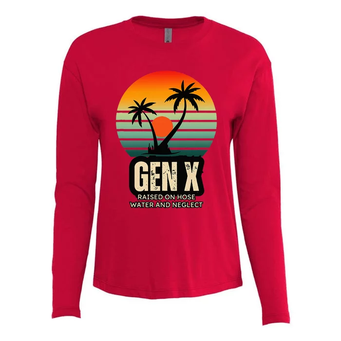 Genx Raised On Hose Water And Neglect Womens Cotton Relaxed Long Sleeve T-Shirt