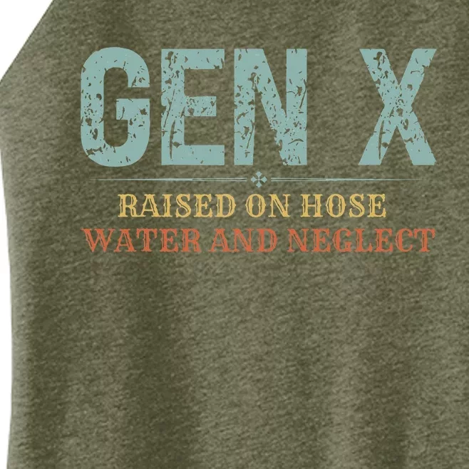 Genx Raised On Hose Water And Neglect Women’s Perfect Tri Rocker Tank