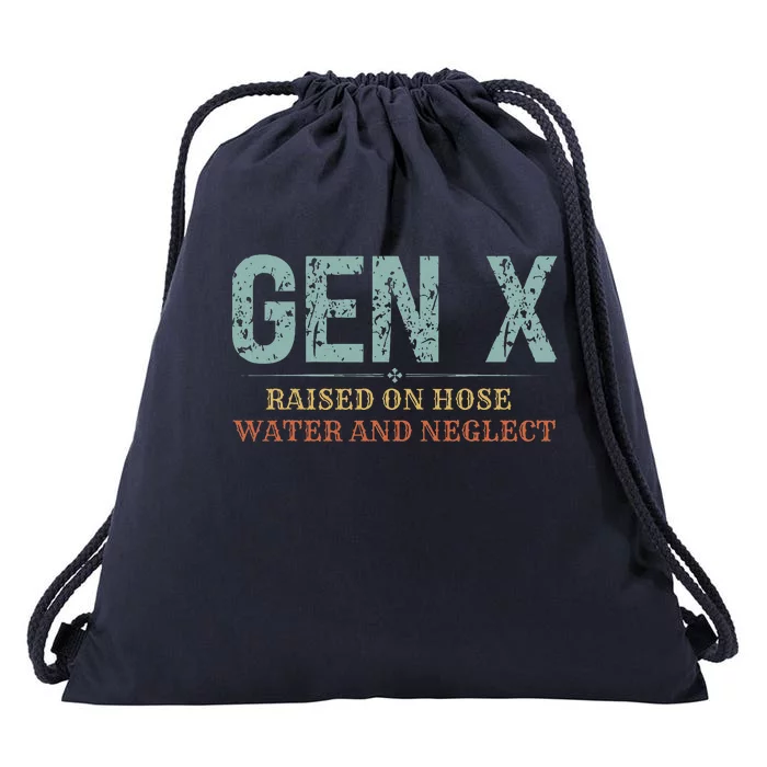 Genx Raised On Hose Water And Neglect Drawstring Bag