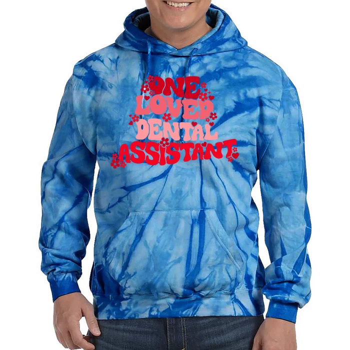 Groovy Retro One Loved Dental Assistant Happy Valentines Day Funny Gift Tie Dye Hoodie