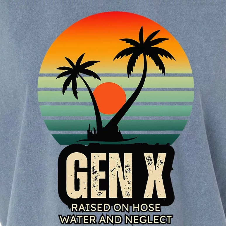 Genx Raised On Hose Water And Neglect Garment-Dyed Women's Muscle Tee